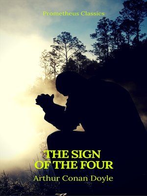 cover image of The Sign of the Four (Best Navigation, Active TOC) (Prometheus Classics)